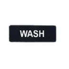 image of Winco SGN-318 Wash Sign - Black and White, 9" x 3"