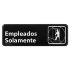 image of Winco SGN-361 Spanish 3" x 9" "Employees Only" Wall-Mounted Information Sign, White Imprint on Black