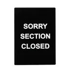 image of Winco SGN-804 Sorry Section Closed Stanchion Frame Sign, White Print on Black