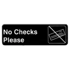 image of Thunder Group PLIS9317BK Information Symbol Sign, 9" X 3" "No Checks Please", Self-Adhesive Backing