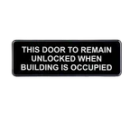 image of TableCraft Products 394562 Compliance Sign, 3" x 9", White on Black, Unlocked Door Sign