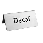 image of Omcan USA 80138 Decaf Beverage Tent Sign, Stainless Steel Printed Tabletop Sign – 1/Case