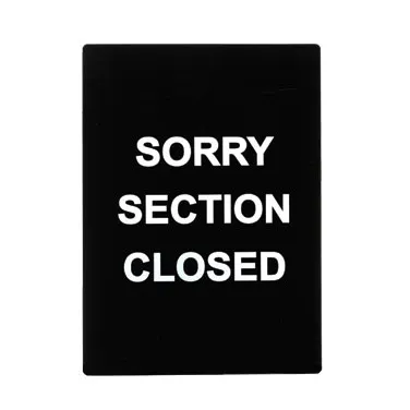 Winco SGN-804 Sorry Section Closed Stanchion Frame Sign, White Print on Black
