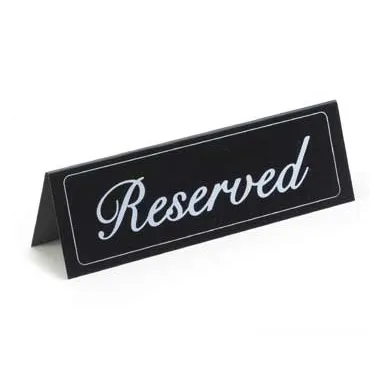 Cal-Mil 283 Reserved Tent – 9-1/4" x 3" Black Vinyl Plastic Sign, Screen Printed Sides, Cursive Font