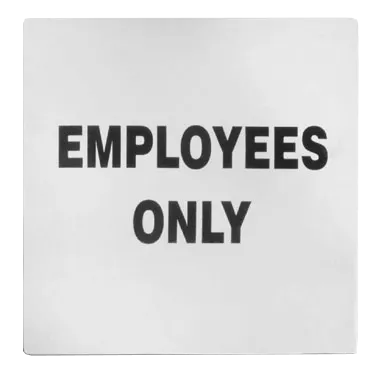 TableCraft B13 Employees Only Sign, 5" x 5", Stainless Steel, Pressure Sensitive Adhesive