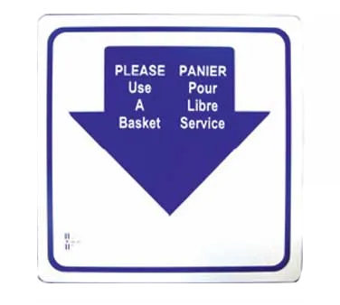 Omcan USA 13042 Shopping Hand Basket Sign – Bilingual English/French "Please Use A Basket" Sign