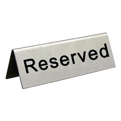 Omcan USA 80013 Reserved Tent Tabletop Sign, 4-3/4" x 1-3/4", Stainless Steel Metal Construction