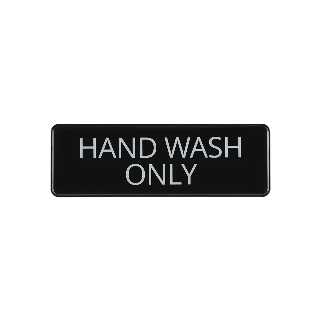 CAC China SCE3-HW06 Compliance Sign, 9" x 3", English, Hand Wash Only, Heavy-Duty Plastic, Black