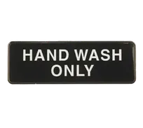product of TableCraft 394554 Hand Wash Only Sign, 3" x 9", White on Black, Plastic, Adhesive, Dishwasher Safe