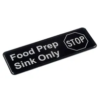 product of TableCraft Products 13046 Food Prep Sink Only Sign, 9" x 3" x .125" Polystyrene Black/White