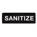 Winco SGN-329 Sanitize Sign, 9" x 3", White Imprint On Black 1 image