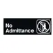 Winco SGN-331 No Admittance Sign - White Imprint On Black, 9" x 3" 1 image
