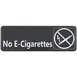 Winco SGN-335 No E-Cigarettes Sign - Black and White, 9" x 3" w/ Symbol 1 image