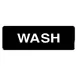 Thunder Group PLIS9341BK Information Symbol Sign, 9" X 3" "Wash", Self-Adhesive Backing 1 image