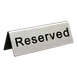 Omcan USA 80013 Reserved Tent Tabletop Sign, 4-3/4" x 1-3/4", Stainless Steel Metal Construction 1 image