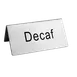 Omcan USA 80138 Decaf Beverage Tent Sign, Stainless Steel Printed Tabletop Sign – 1/Case 1 image