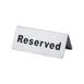 CAC China STRV-52 Table Tent Sign, 4-3/4" x 2"H Reserved Message, Stainless Steel Menu Holder 1 image